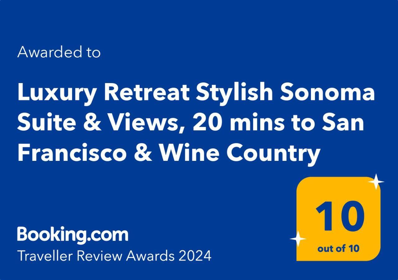 Luxury Suite With Views - San Rafael, Gateway To Sf & Wine Country Exterior foto